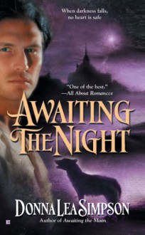 Awaiting the Night - Donna Lea Simpson