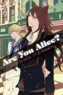 Are You Alice?, Vol. 2 - Ai Ninomiya, Ikumi Katagiri, Alexis Eckerman