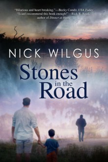 Stones in the Road - Nick Wilgus