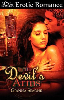 In the Devil's Arms (Bayou Magiste Chronicles #1) - Gianna Simone