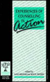 Experiences of Counselling in Action - Windy Dryden