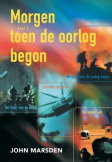 Morgen toen de oorlog begon: Omnibus 1 (Tomorrow, #1-4) - John Marsden