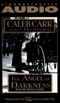 The Angel of Darkness - Caleb Carr