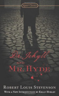 Dr. Jekyll and Mr. Hyde - Robert Louis Stevenson, Dan Chaon