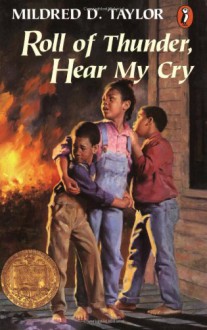 Roll of Thunder, Hear My Cry - Mildred D. Taylor