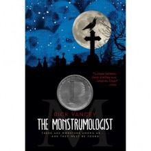 The Monstrumologist (The Monstrumologist, #1) - Rick Yancey