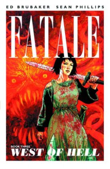 Fatale Volume 3 TP - Ed Brubaker