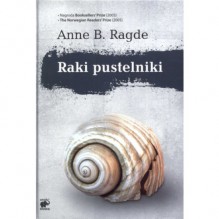 Raki Pustelniki - Anne B. Ragde