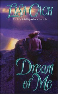 Dream of Me - Lisa Cach