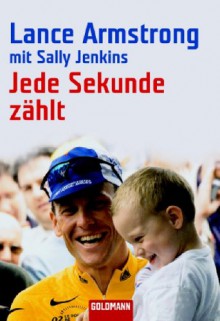 Jede Sekunde Zählt - Sally Jenkins, Thomas Pfeiffer