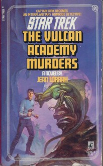 The Vulcan Academy Murders (Star Trek, No 20) - Jean Lorrah