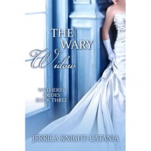 The Wary Widow - Jerrica Knight-Catania