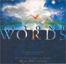 Beyond Words Deluxe Edition: A Treasury of Paintings and Devotional Writings - Ron DiCianni