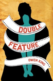 Double Feature - Owen King