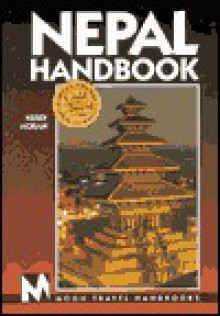 Moon Handbooks: Nepal (3rd Ed.) - Kerry Moran