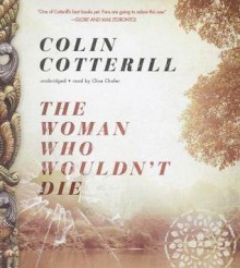 The Woman Who Wouldn't Die - Colin Cotterill, To Be Announced