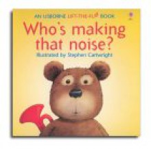 Who's Making That Noise? - Jenny Tyler, Philip Hawthorn