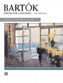 Bart K -- Pieces for Children - Béla Bartók