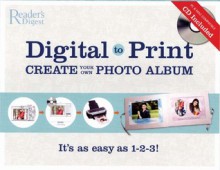 Digital to Print: Create Your Own Photo Album - It's as Easy as 1-2-3! - Adam Juniper