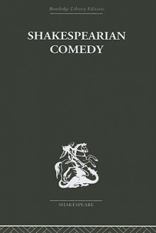 Shakespearian Comedy - H.B. Charlton