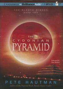 The Cydonian Pyramid - Pete Hautman