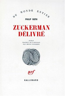 Zuckerman délivré - Philip Roth