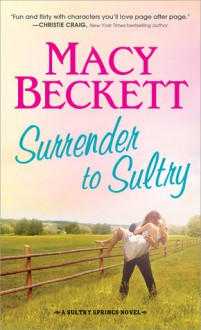 Surrender to Sultry - Macy Beckett