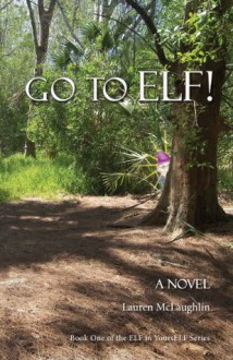 GO TO ELF! - Lauren McLaughlin