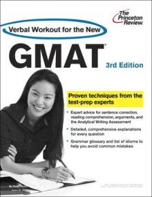 Verbal Workout for the New GMAT, 3rd Edition: Revised and Updated for the New GMAT - Princeton Review, Princeton Review