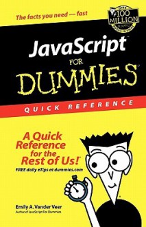 JavaScript for Dummies Quick Reference - Emily A. Vander Veer