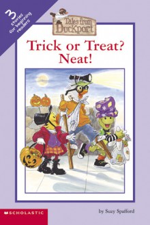 Trick or Treat? Neat! - Suzy Spafford