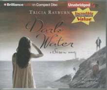 Dark Water - Tricia Rayburn, Nicola Barber