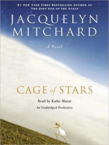 Cage of Stars (Audio) - Jacquelyn Mitchard, Kathe Mazur