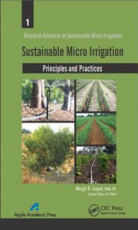 Sustainable Micro Irrigation: Principles and Practices - Megh R Goyal