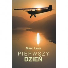 Pierwszy dzień - Marc Levy