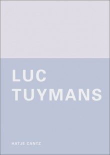 Luc Tuymans - Stephen Berg, Konrad Bitterli, Kunstverein Hannover