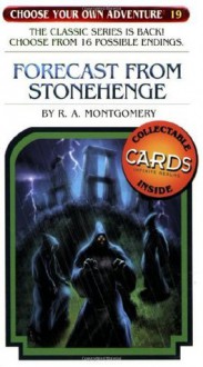 Forecast From Stonehenge (Choose Your Own Adventure #19) - R. A. Montgomery