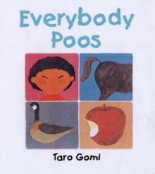 Everybody Poos - Tarō Gomi