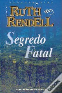 Segredo Fatal - Ruth Rendell