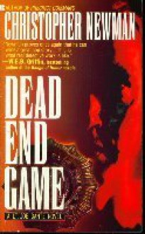 Dead End Game - Christopher Newman