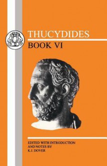 Book 6 - Thucydides, Kenneth James Dover