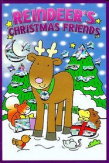 Reindeer's Christmas Friends - David Crossley