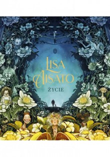 Życie - Lisa Aisato, Wojciech Mann