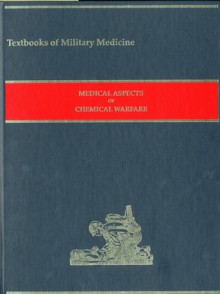 Medical Aspects of Chemical Warfare - Borden Institute, Walter Reed Army Medical Center