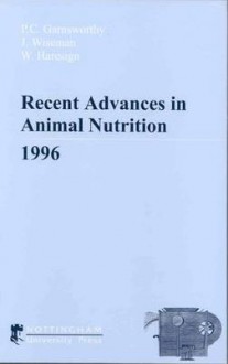 Recent Advances in Animal Nutrition 1996 - Julian Wiseman, W. Haresign