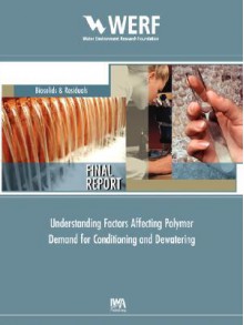 Understanding Factors Affecting Polymer Demand for Conditioning and Dewatering - Matthew Higgins, Yen-Chih Chen, Sudhir Murthy