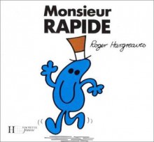 Monsieur Rapide - Roger Hargreaves