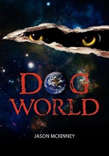 Dog World - Jason McKinney, Tabitha McKinney