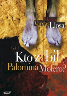 Kto zabił Palomina Molero? - Mario Vargas Llosa