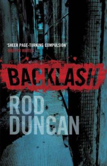 Backlash - Rod Duncan